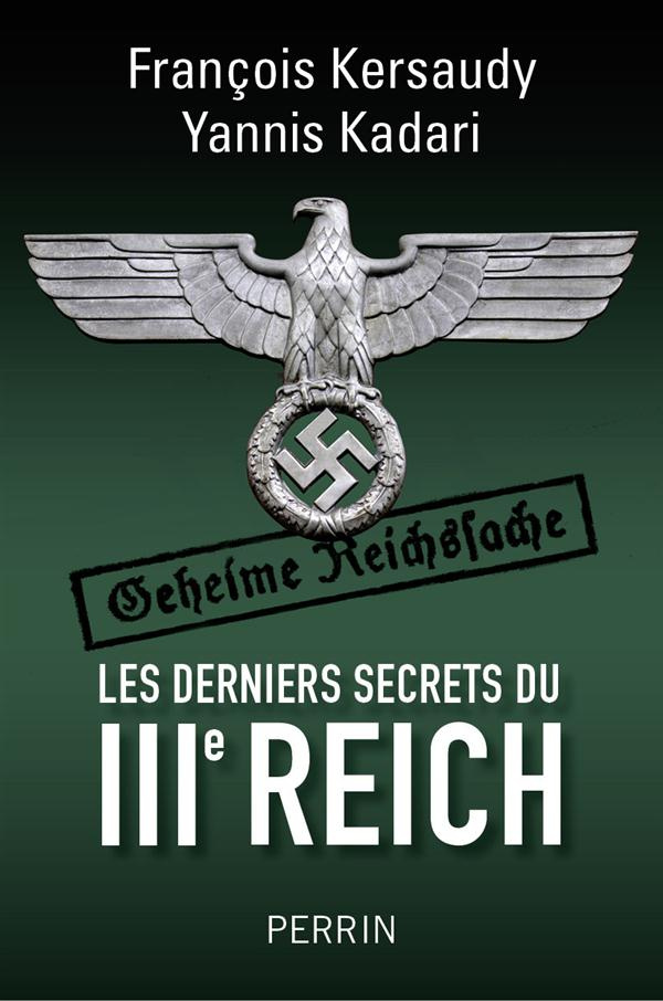 Les derniers secrets du IIIe Reich