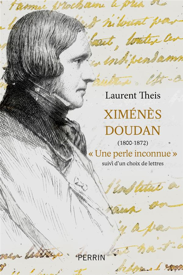 Ximénès Doudan (1800-1872). "Une perle inconnue" suivi d'un choix de lettres