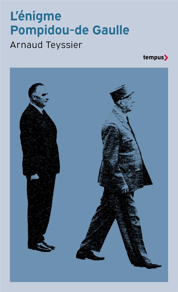 L'énigme Pompidou-de Gaulle