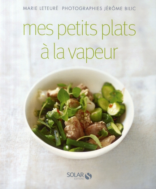 Mes petits plats à la vapeur