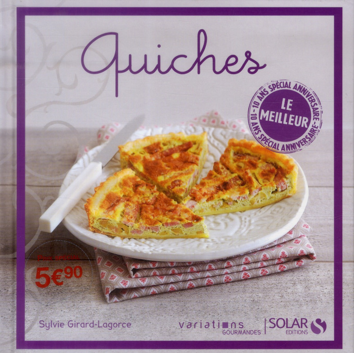 Quiches. Le meilleur