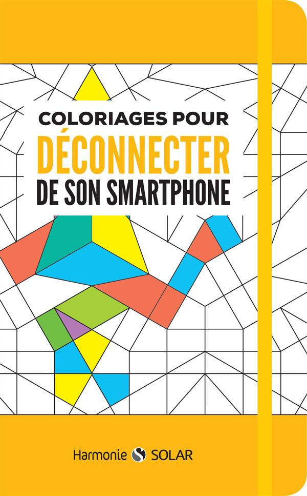 Cahier de coloriages pour déconnecter de son smartphone