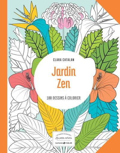 Jardin zen. 100 dessins à colorier