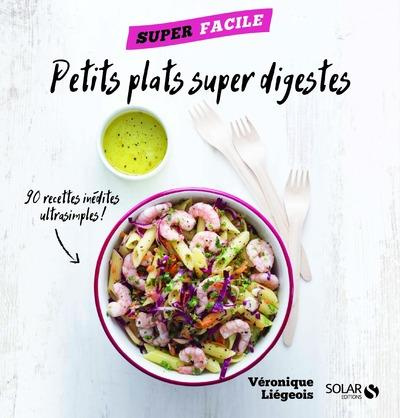 Petits plats super digestes