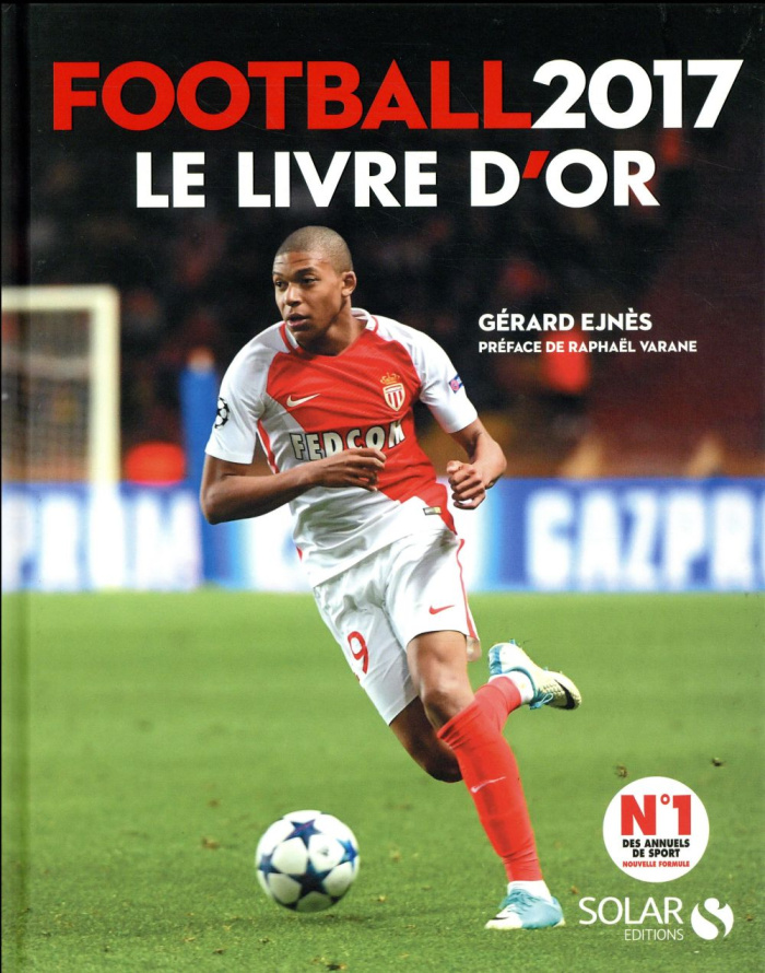 Le livre d'or football. Edition 2017