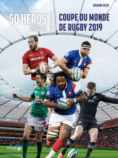 50 stars du rugby mondial