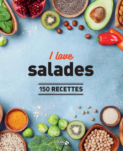 I love salades. 150 recettes