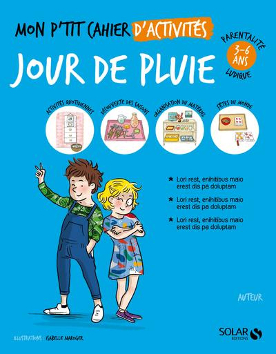 Mon p'tit cahier d'activités jour de pluie