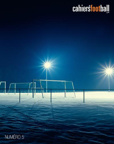 Les cahiers du football N° 5, janvier-juin 2021