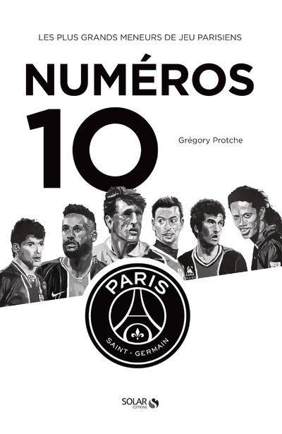 Numéros 10. Les plus grands meneurs de jeu parisiens