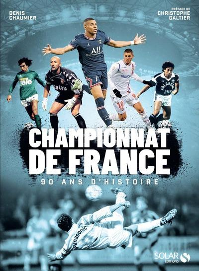 Championnat de France. 90 ans d'histoire