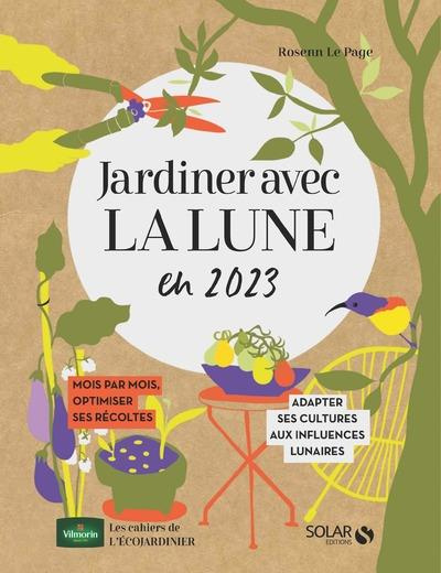 Jardiner avec la Lune. Edition 2023
