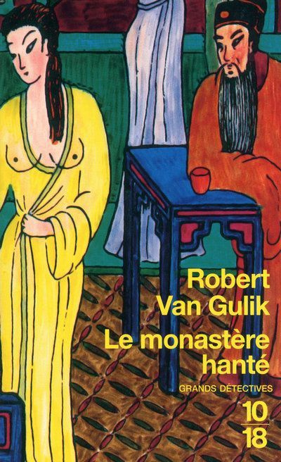 Le monastère hanté. Les nouvelles enquêtes du juge Ti