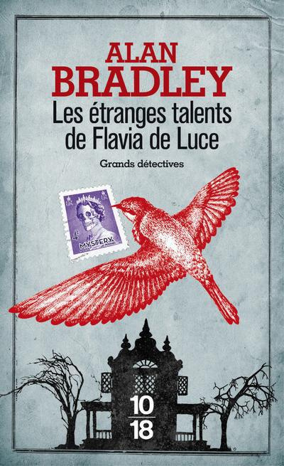 Une enquête de Flavia de Luce : Les étranges talents de Flavia de Luce