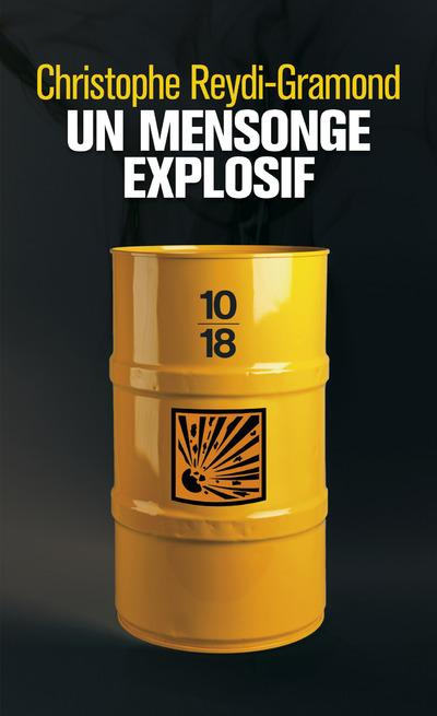 Un mensonge explosif