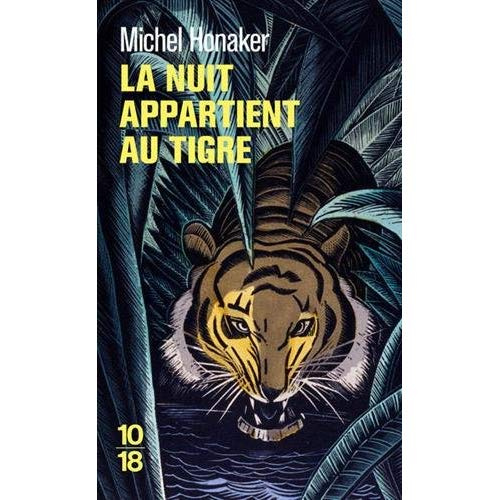La nuit appartient au tigre