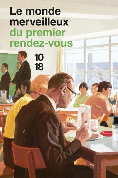 Le monde merveilleux du premier rendez-vous