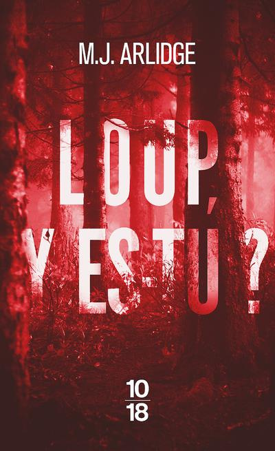 Loup y es-tu ?