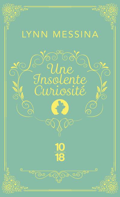 Une enquête de Beatrice Hyde-Clare Tome 1 : Une insolente curiosité