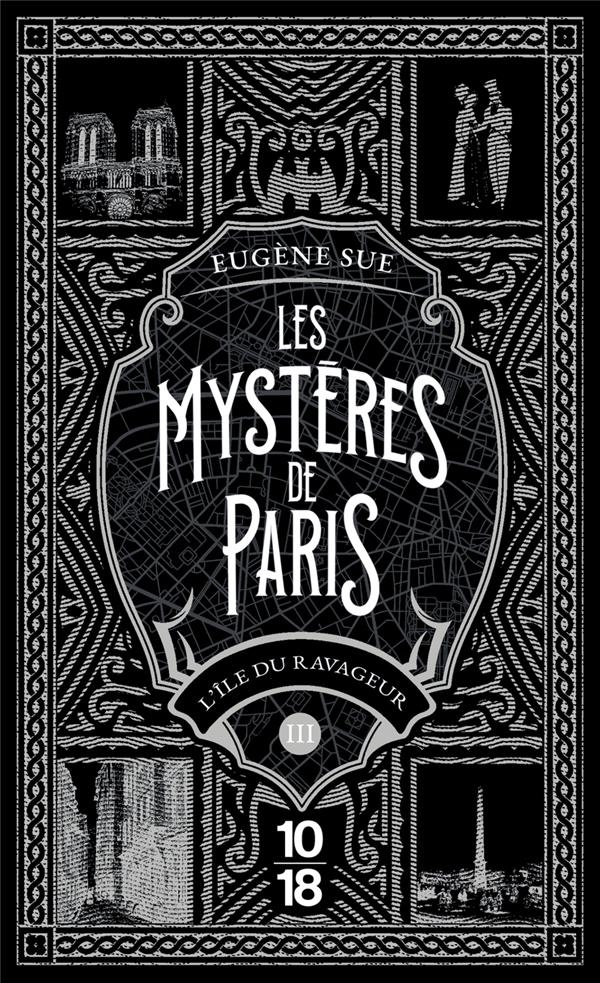 Les mystères de Paris Tome 3 : L'île du ravageur