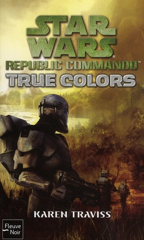 Star Wars - Republic commando : True Colors