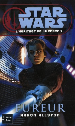 L'héritage de la force Tome 7 : Fureur