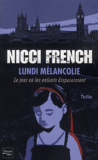 Lundi mélancolie. Le jour où les enfants disparaissent