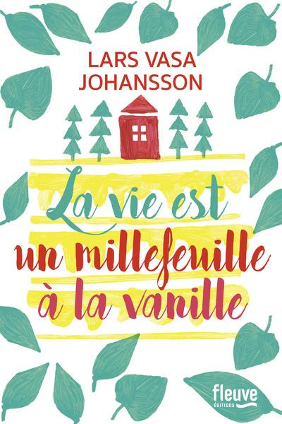 La vie est un millefeuille à la vanille
