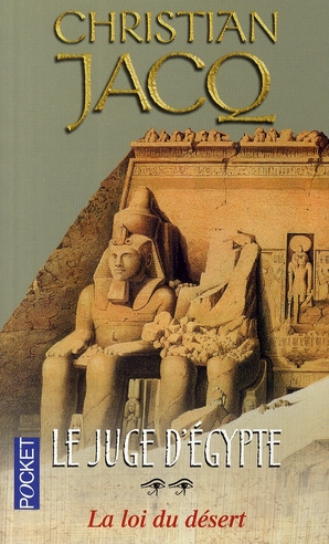 Le juge d'Egypte/2/La loi du désert