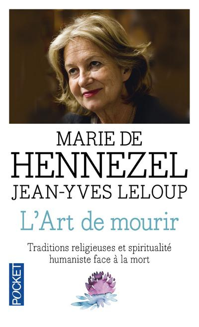 L'ART DE MOURIR. Traditions religieuses et spiritualité humaniste face à la mort