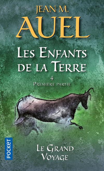 Les Enfants de la Terre Tome 4 : Le grand voyage. 1re partie
