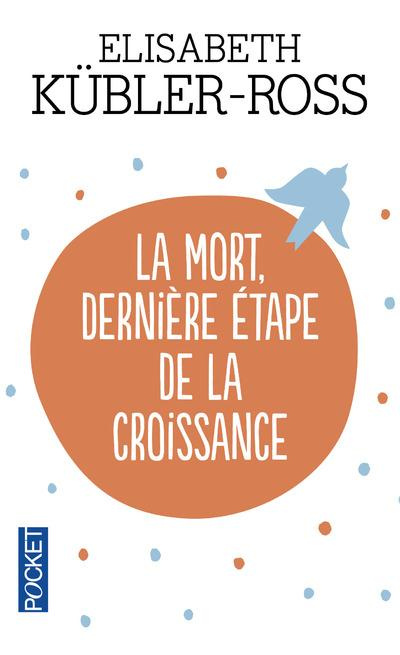 La mort, dernière étape de la croissance