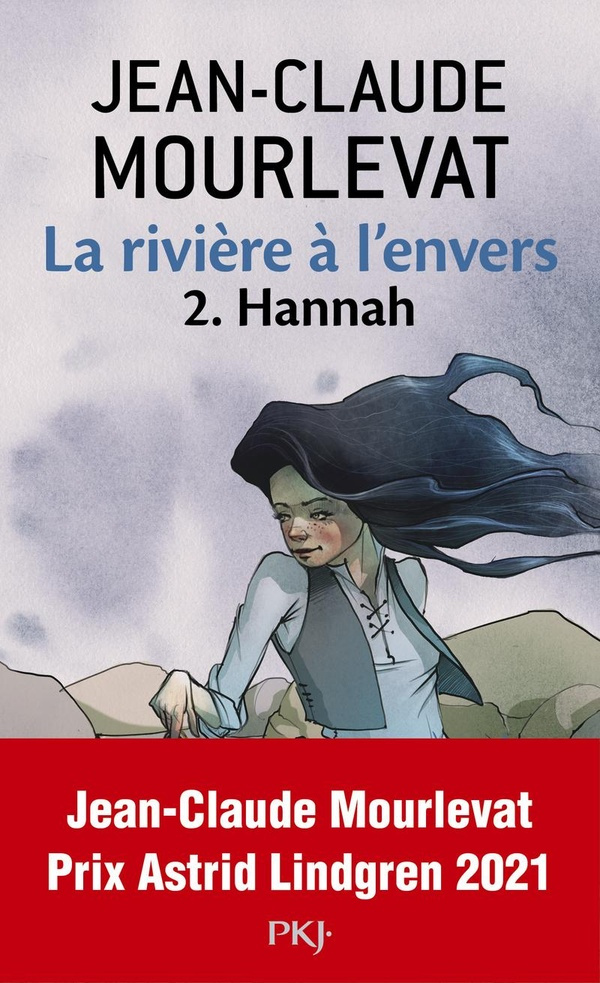 La rivière à l'envers Tome 2 : Hannah