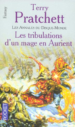 Les annales du Disque-Monde Tome 17 : Les tribulations d'un mage en Aurient