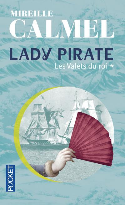 Lady Pirate Tome 1 : Les valets du roi