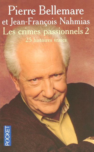 Les crimes passionnels. Tome 2