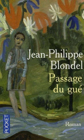 PASSAGE DU GUE