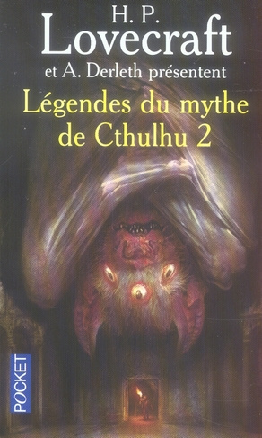 Légendes du mythe de Cthulhu Tome 2 : La chose des ténèbres