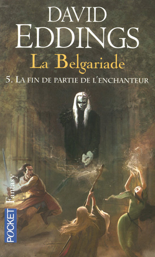 La Belgariade Tome 5 : La fin de partie de l'enchanteur