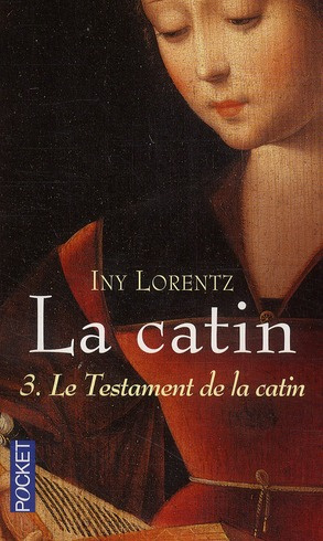 La Catin Tome 3 : Le testament de la catin