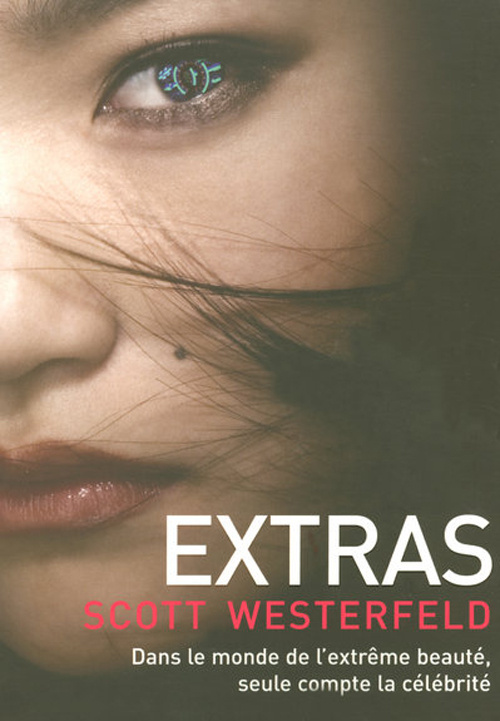 Uglies Tome 4 : Extras