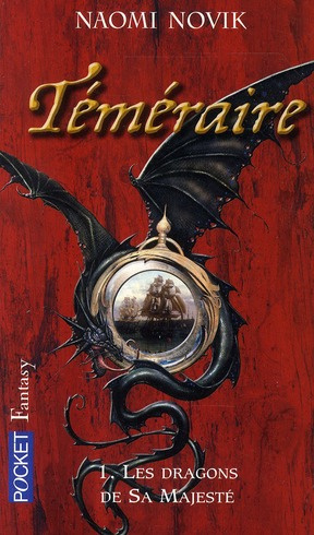 Téméraire Tome 1 : Les dragons de Sa Majesté