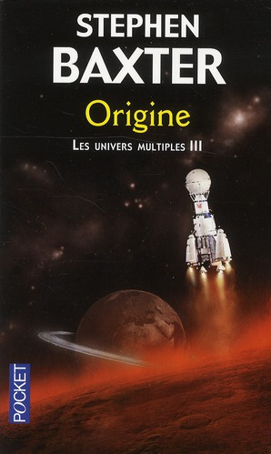 Les Univers multiples Tome 3 : Origine