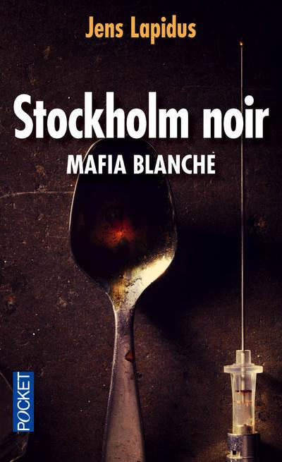 Stockholm noir Tome 2 : Mafia blanche