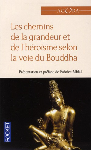 Le chemin de la grandeur et de l'héroïsme selon la voie du Bouddha