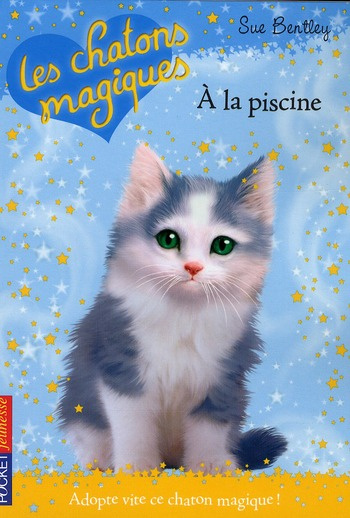 Les chatons magiques Tome 14 : A la piscine