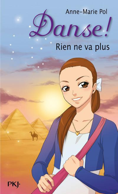 Danse ! Tome 13 : Rien ne va plus !