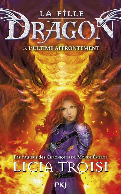 La fille dragon Tome 5 : L'ultime affrontement