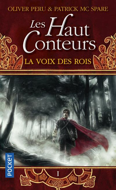 Les Haut-Conteurs Tome 1 : La voix des rois
