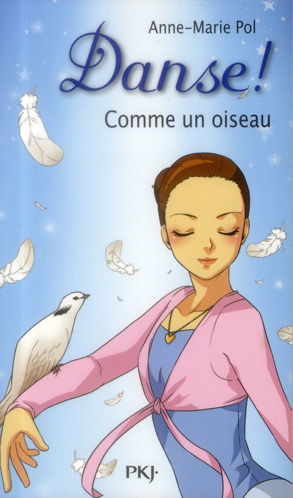 Danse ! Tome 15 : Comme un oiseau